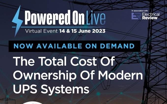 Powered On Live 2023: Total Cost Of Ownership Of Modern UPS